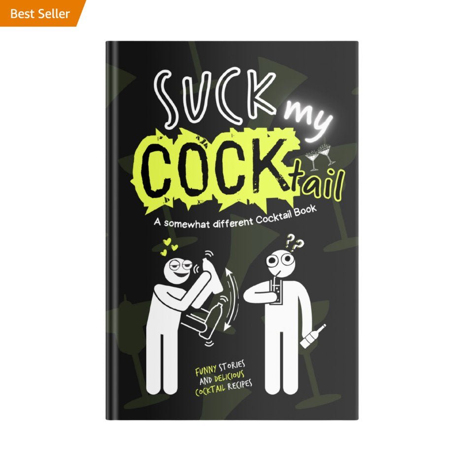Suck My COCKtail - Kokopelli Verlag